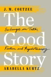 The good story, Kurtz and Coetzee
