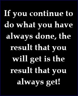 The NLP Insantity Principle - Same action gets the same result